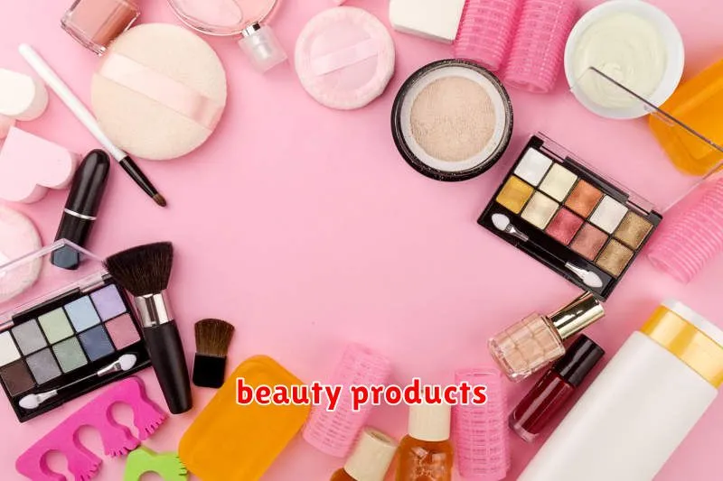 beauty products