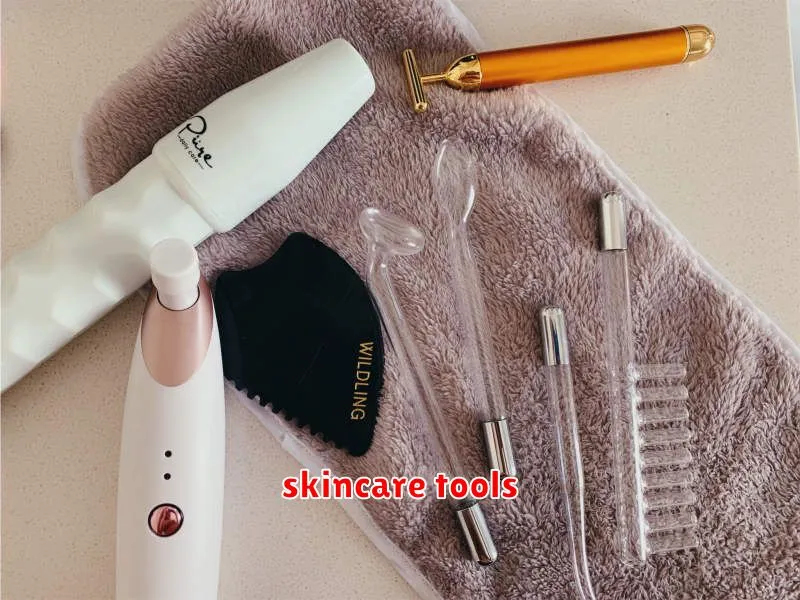 skincare tools